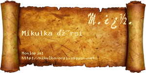 Mikulka Örsi névjegykártya
